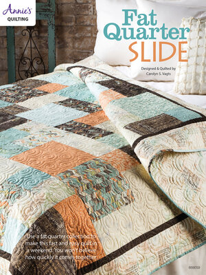 cover image of Fat Quarter Slide Quilt Pattern